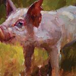 Kyle Paliotto, One Fine Pig, oil, 9 x 12.